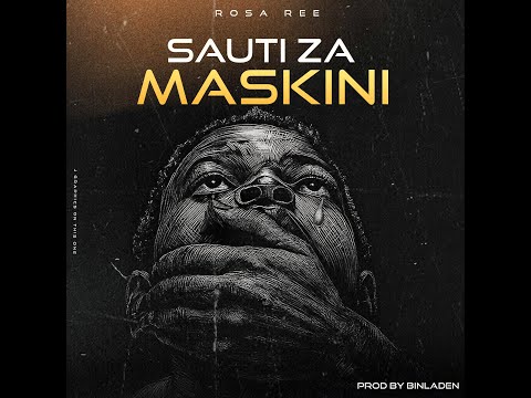 Rosa Ree – Sauti Za Maskini (Lyrics)