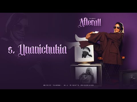 Yammi – Unanichukia (Official Lyric Audio)